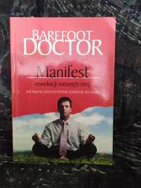 Manifest rewolucji wewnętrznej - Barefoot Doctor