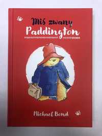 Miś zwany Paddington - Michael Bond, Peggy Fortnum