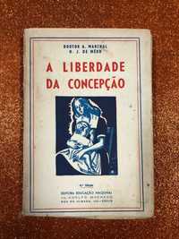 A liberdade da concepção - Doutor A. Marchal, O.J. de Méro