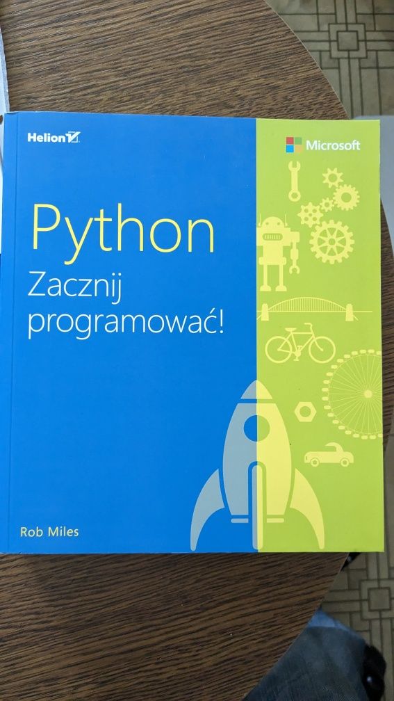 Python Zacznij programować Helion Miles Rob