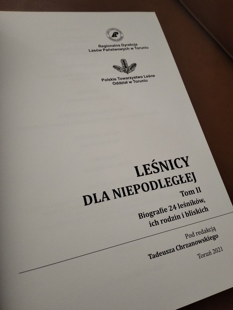 Leśnicy dla niepodległej. Tom 2