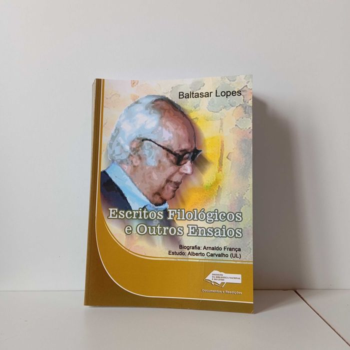 Escritos Filológicos E Outros Ensaios - Baltasar Lopes