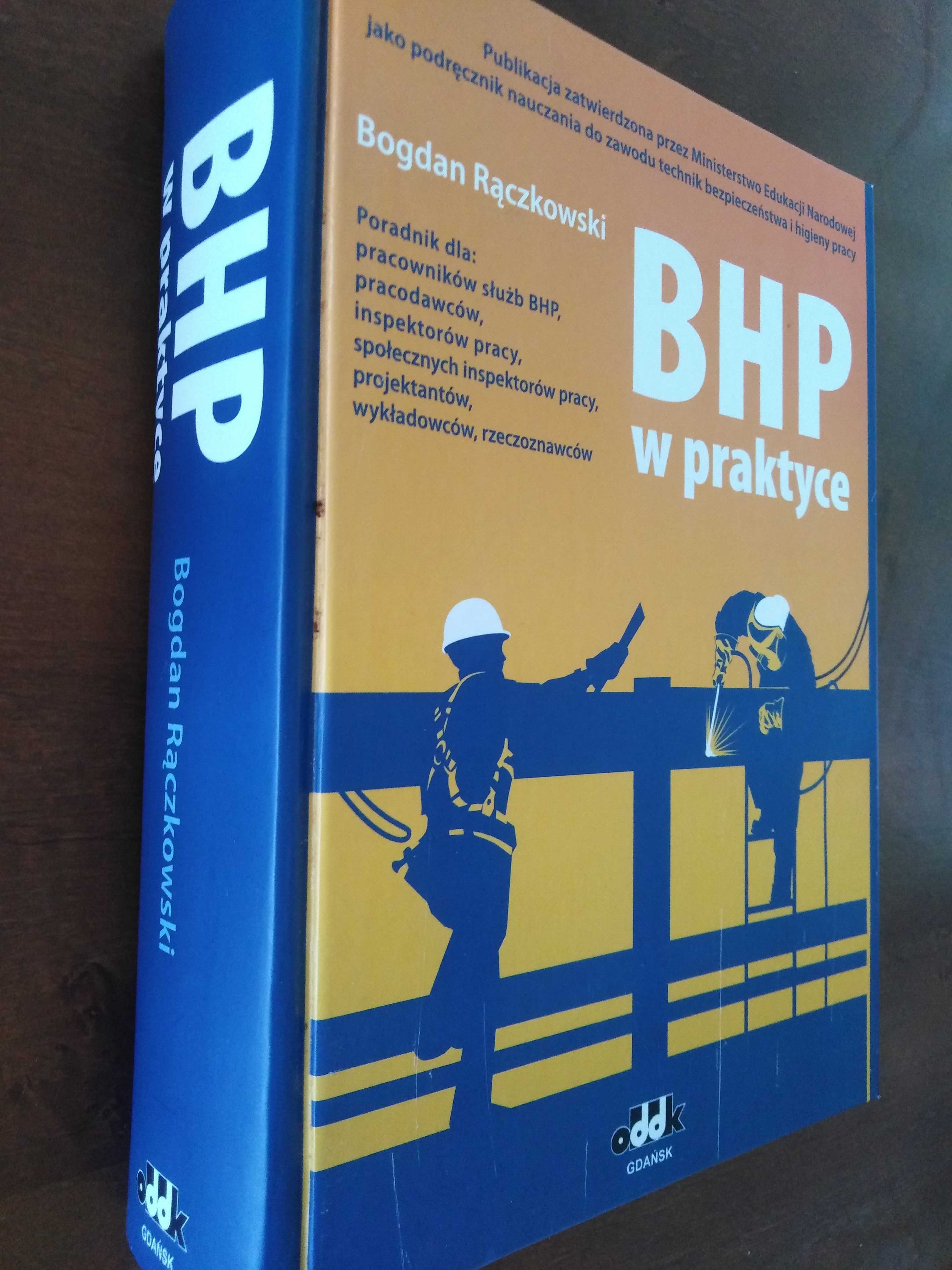 "BHP w praktyce"
Rączkowski Bogdan