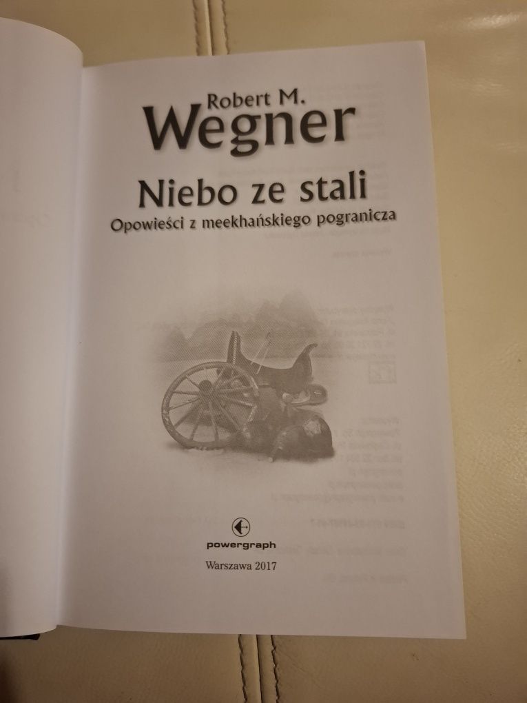 "Niebo ze Stali" Robert M. Wegner