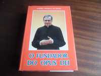 "O Fundador do Opus Dei" de Andrés Vázquez De Prada - 1ª Edição 1989