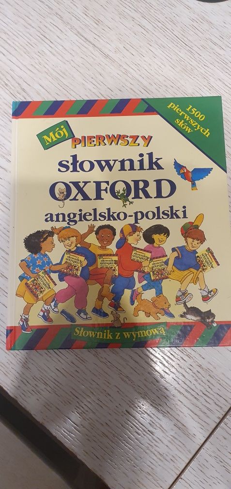 Mój pierwszy słownik Oxford angielsko - polski