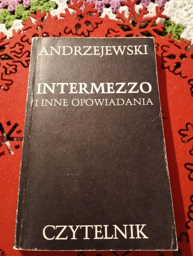 Intermezzo i inne opowiadania Jerzy Andrzejewski