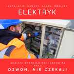 ++ Elektryk i instalacje elektryczne, kamery, alarm bez zawahania! ++