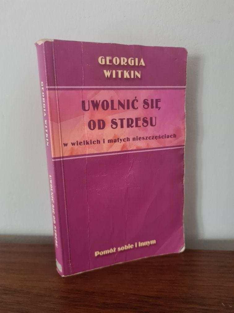 Uwolnić się od stresu - Georgia Witkin