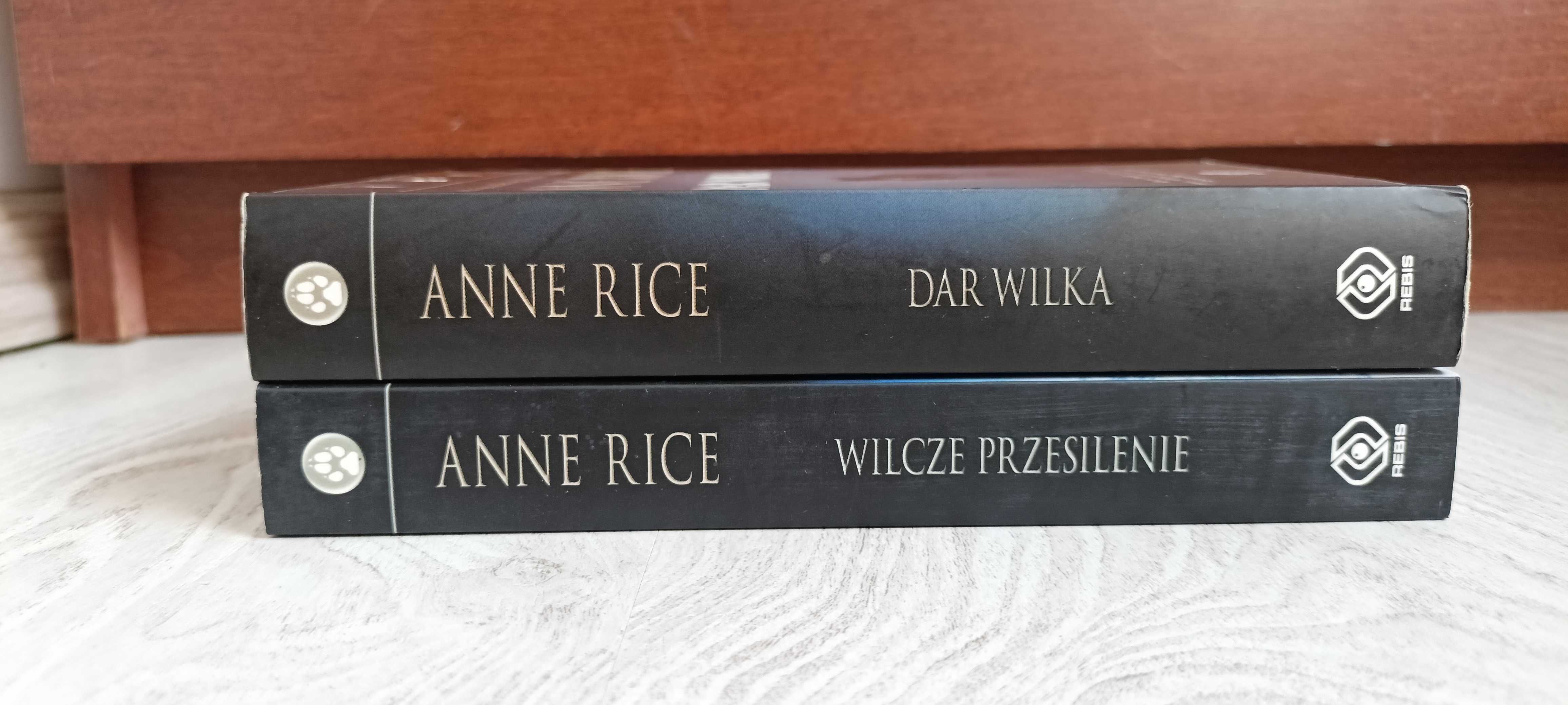 2x Anne Rice Dar Wilka + Wilcze przesilenie  Kroniki Wilczego Daru bdb