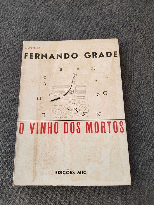 O Vinho dos Mortos - Fernando Grade (1ªed com dedicatória do autor)
