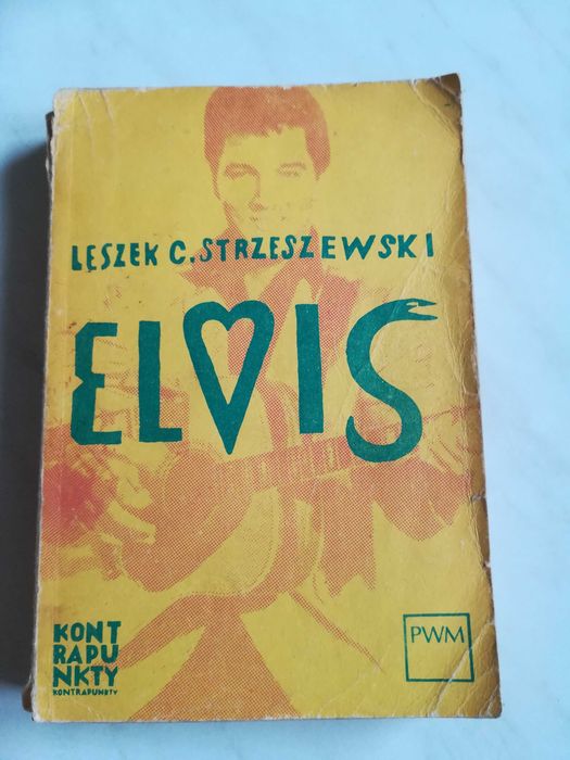 Elvis Leszek C. Strzeszewski Mojej córce Ani