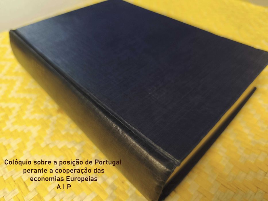 Colóquio sobre a posição de Portugal perante a coop das econ Europeias