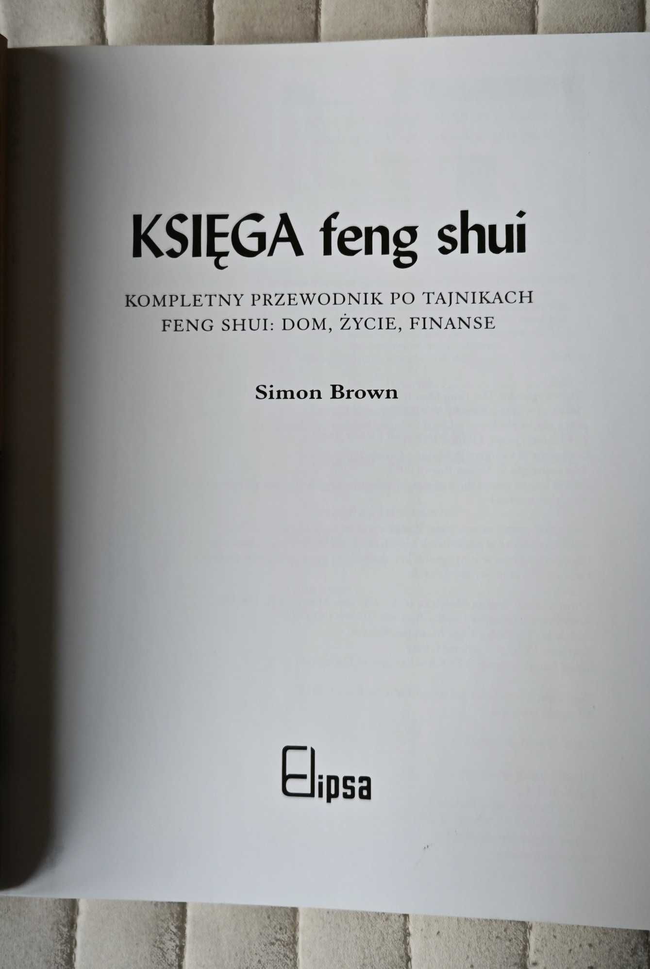 Księga Feng Shui -  Simon Brown