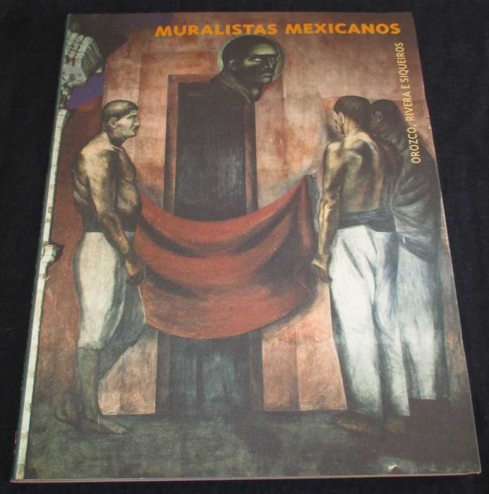 Livro Muralistas Mexicanos Os Grandes Mestres