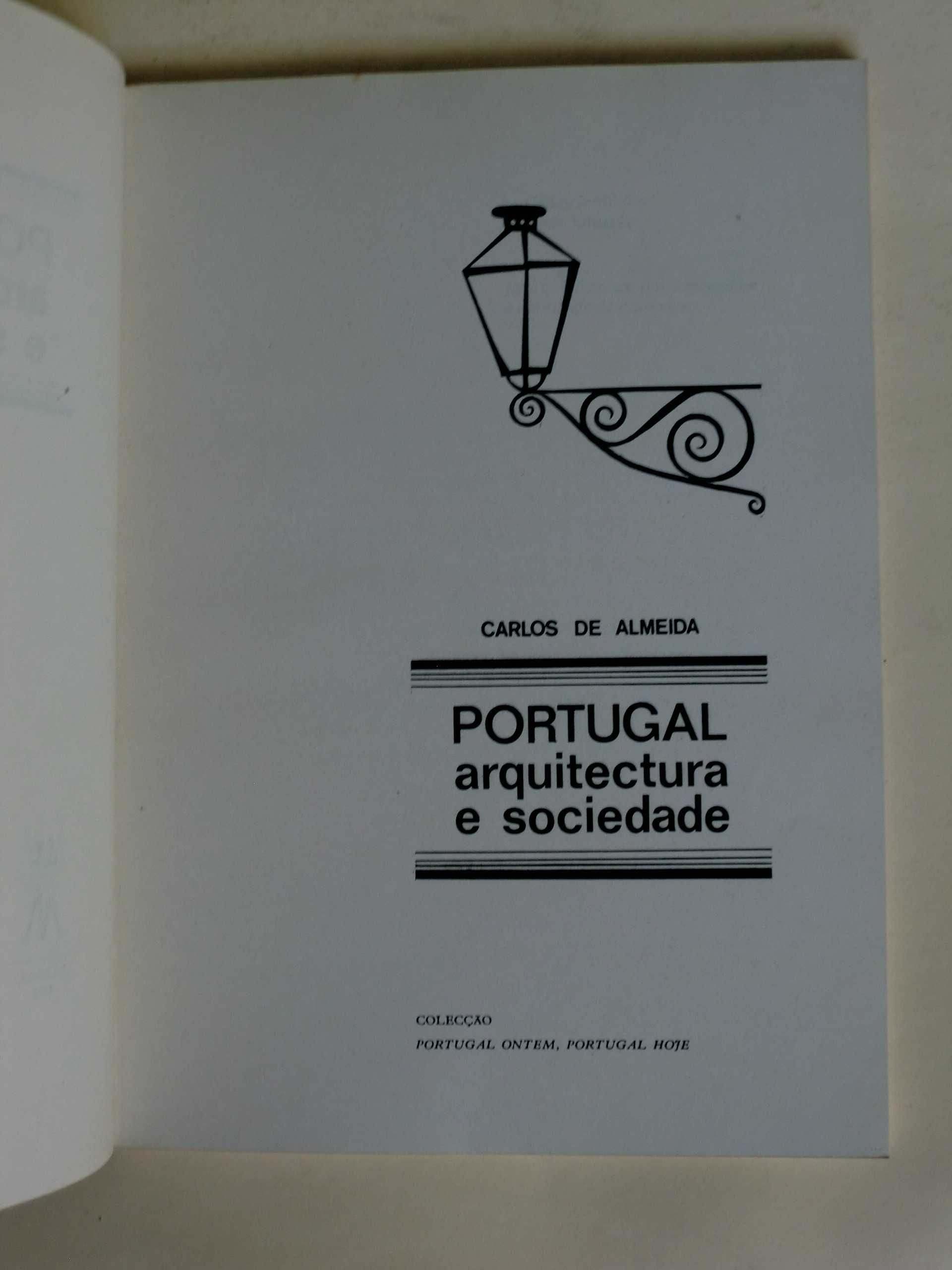 Portugal, Arquitectura e Sociedade
de Carlos de Almeida
