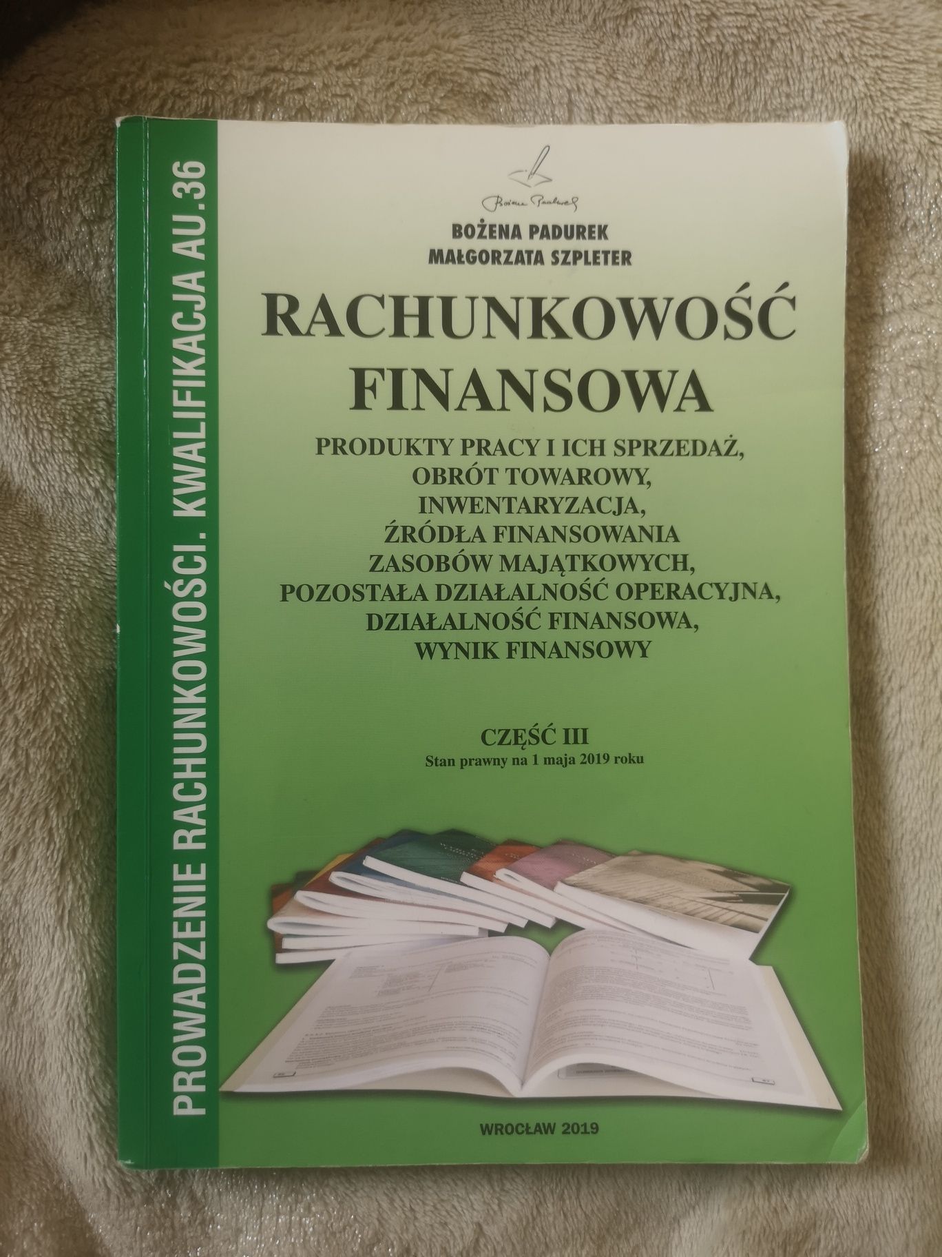 Rachunkowość Finansowa - Padurek, Szpleter
