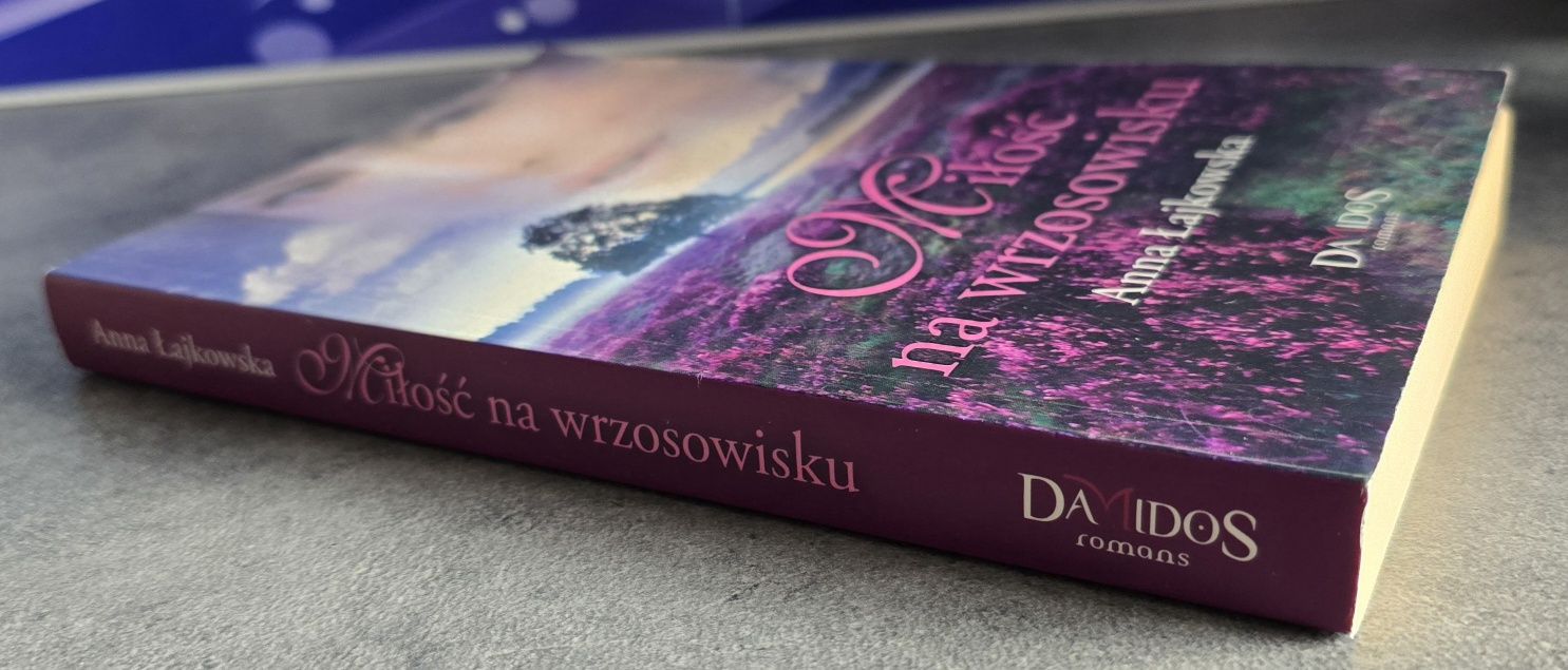 " Miłość na wrzosowisku " Anna Łajkowska