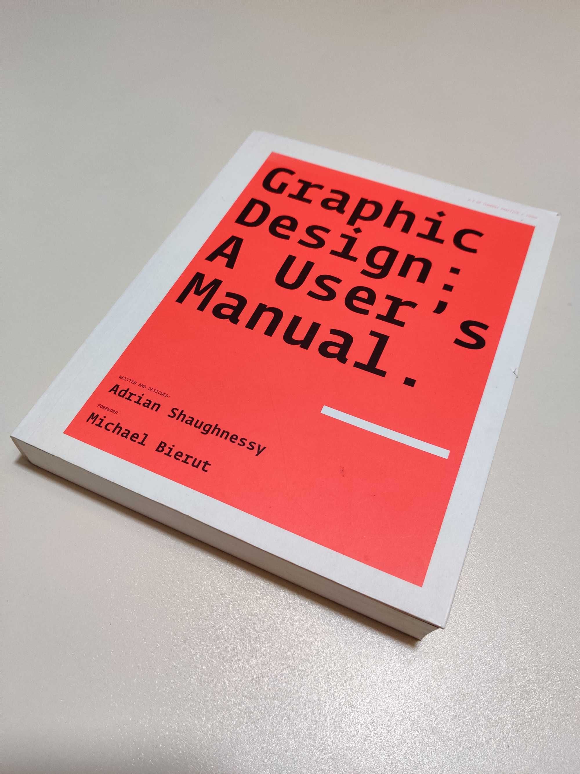 Livro: Graphic Design: A User's Manual by Adrian Shaughnessy
