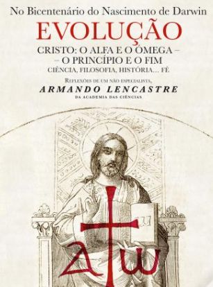 Evolução - Cristo: O Alfa e o Ómega - O Princípio e o Fim Ciência, Fil