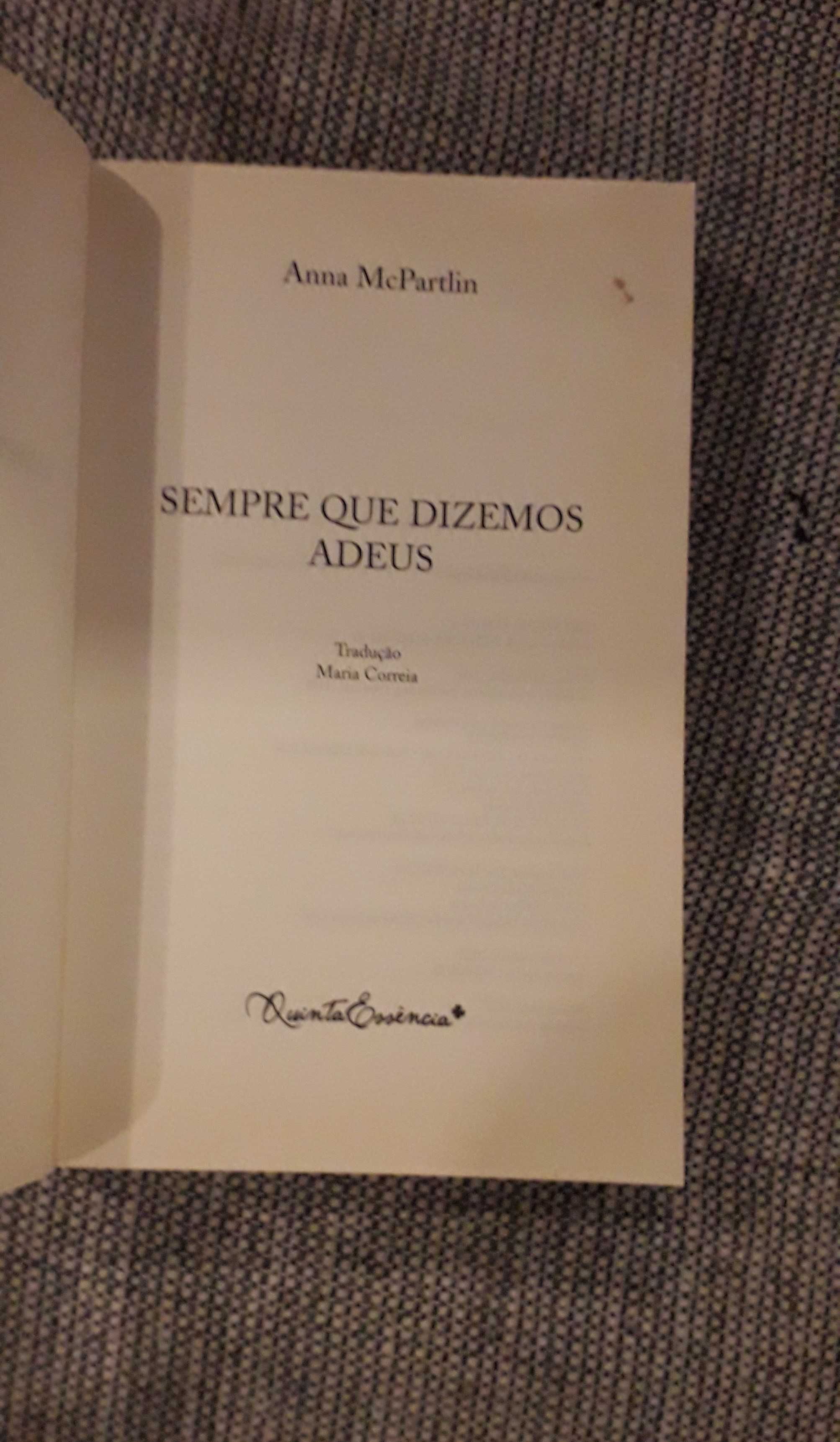 Sempre que dizemos adeus