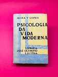 Psicologia da Vida Moderna - Emilio Maria y Lopez