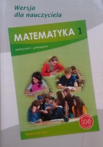 Matematyka Z Plusem Klasa 1 Gimnazjum 7 Wersja Dla Nauczyciela