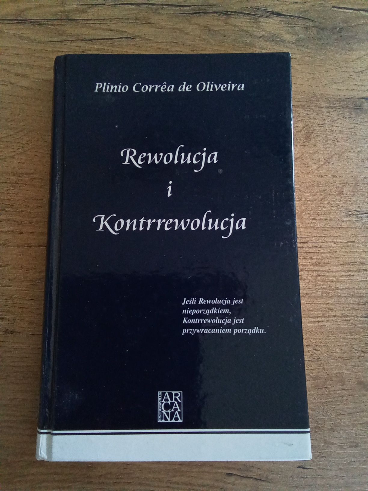 Rewolucja i kontrrewolucja Plinio Correa de Oliveira