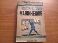 Os Velhos Marinheiros (1.ª ed.) - Jorge Amado