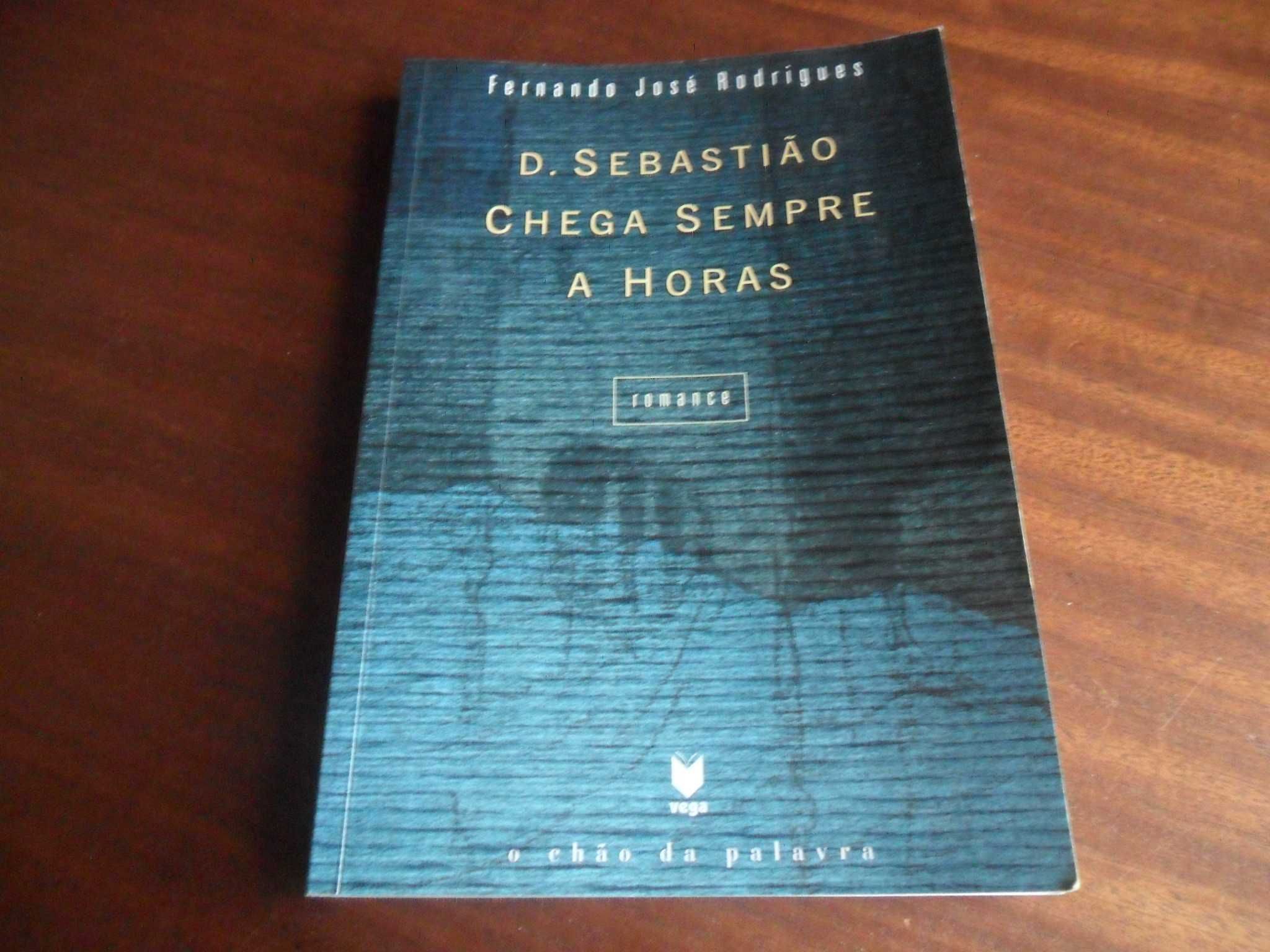 "D. Sebastião Chega Sempre a Horas" de Fernando José Rodrigues - 1999