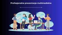 Prezentacje multimedialne PowerPoint 2013, Google Prezentacje, CANVA