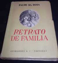 Livro Retrato de Família Faure da Rosa 1ª edição 1952