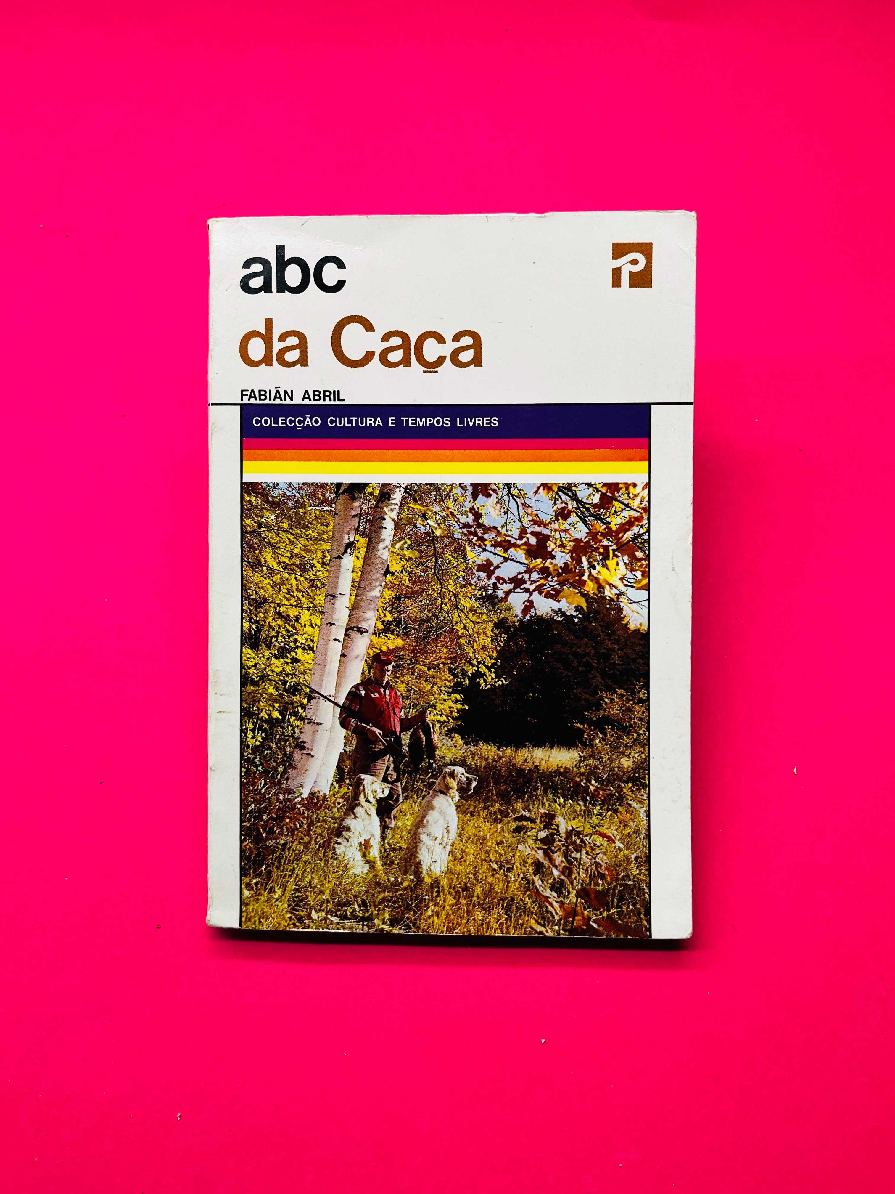 abc da Caça - Fabián Abril