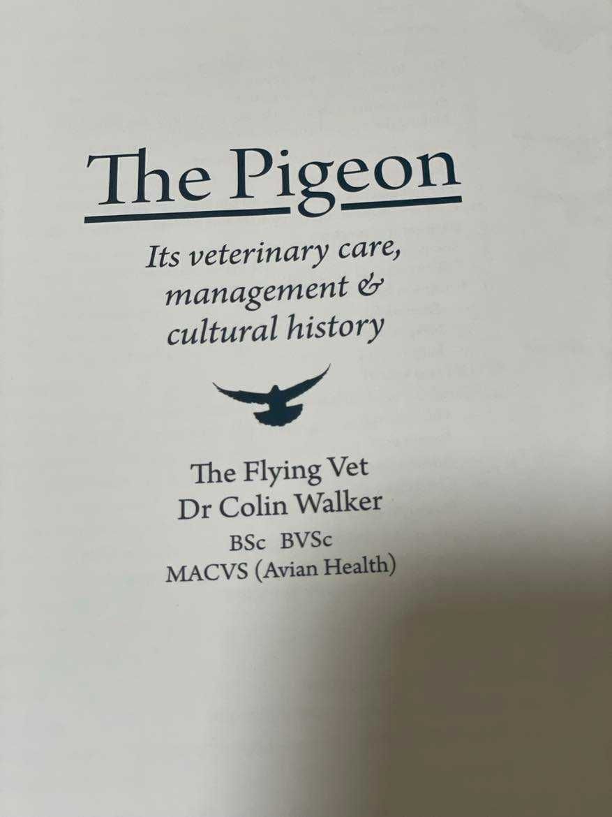 Livro de Columbofilia "The Pigeon"  Dr. Colin Walker 2014