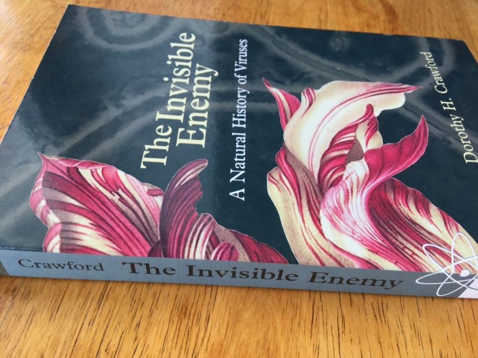 The Invisible Enemy: A Natural History of Viruses