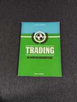 Trading de Apostas Desportivas - Gonçalo Roseiro - Livro