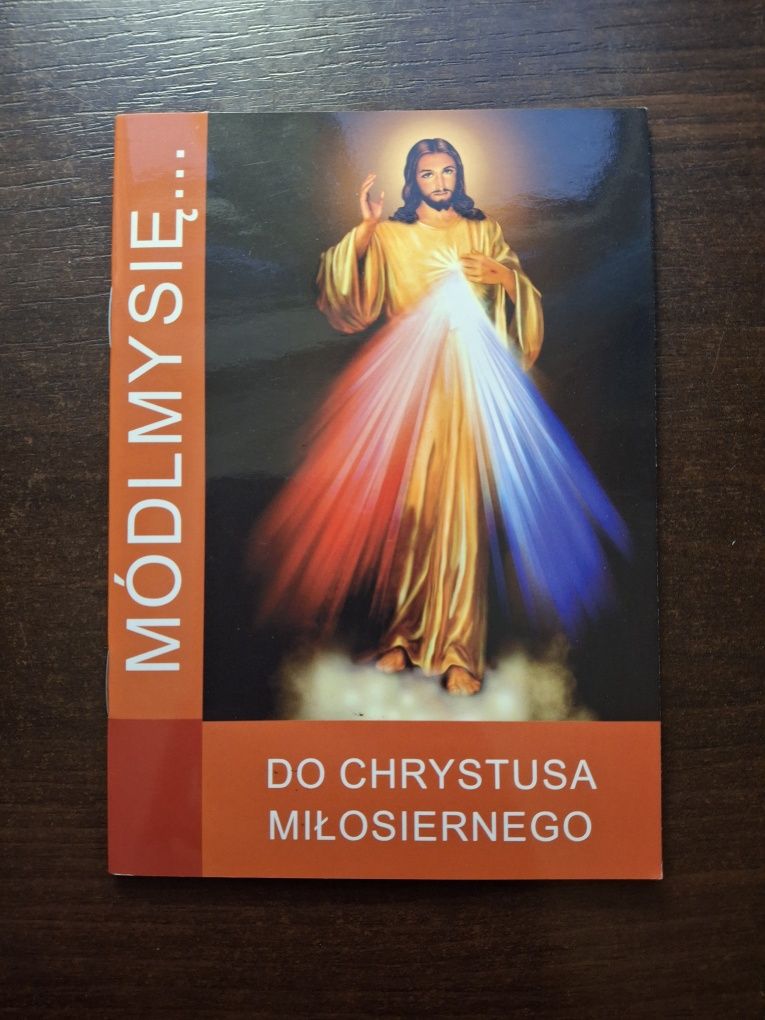 Módlmy się do Chrystusa Miłosiernego Modlitewnik