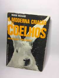 A Moderna Criação de Coelhos - Manual Prático