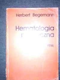 Hemetologia praktyczna, Herbert Begermann