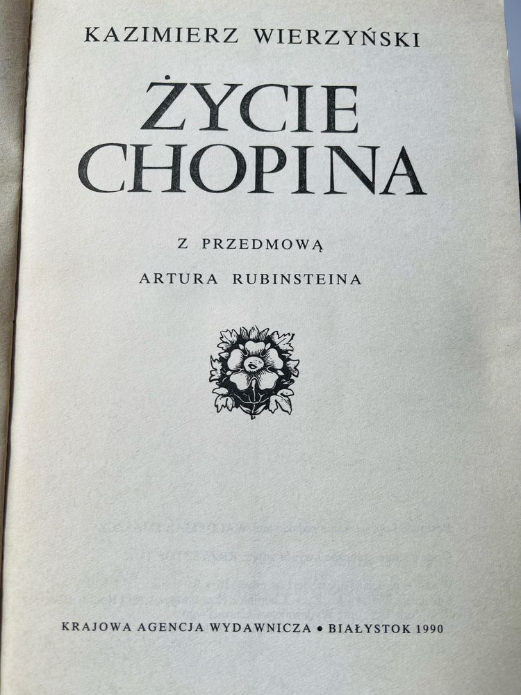 Życie Chopina Kazimierz Wierzyński + Chopin Adam Zamoyski