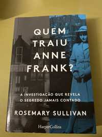 Quem traiu Anne frank ?