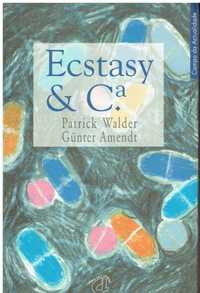 1339 - Ecstasy & Cª Tudo sobre as drogas da diversão de Patrick Walder
