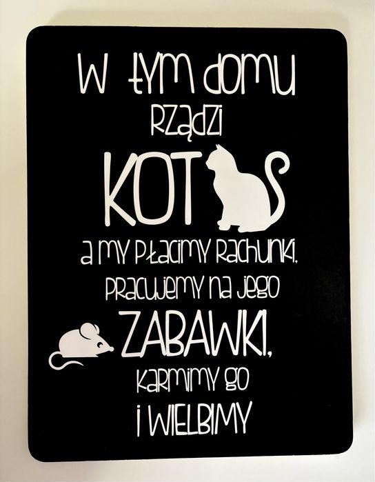 Obrazek drewniany w tym domu rządzi kot