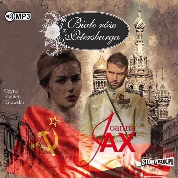 Białe Róże Z Petersburga Audiobook, Joanna Jax