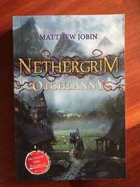 Nethergrim (dla fanów serii Zwiadowcy) Jobin Matthew NOWA