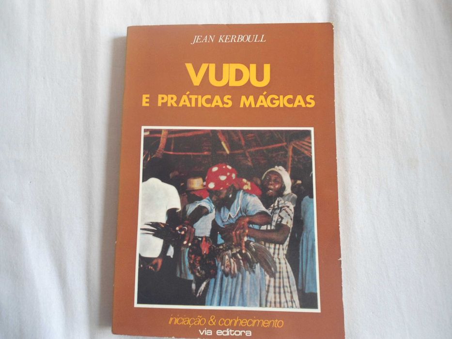 Vudu e práticas Mágicas por Jean Kerboull
