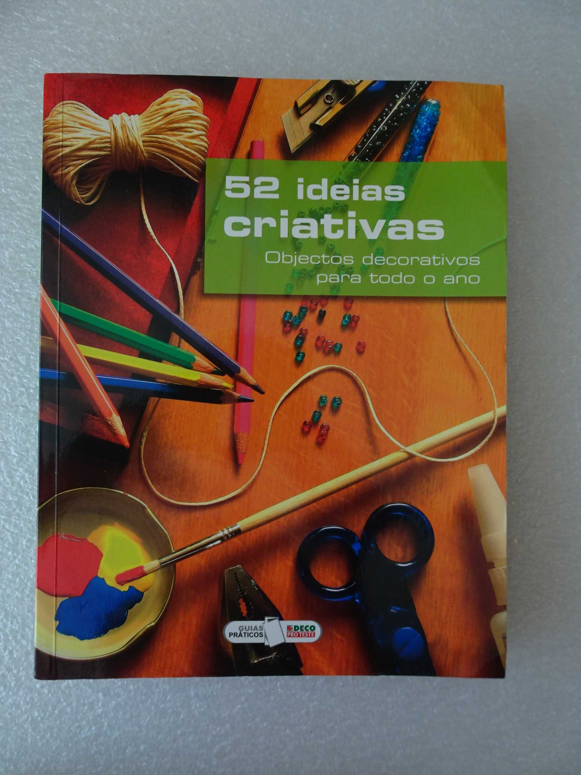 Livro 52 ideias criativas - Deco Proteste