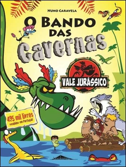 O Bando das Cavernas 25 - Vale Jurássico