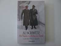 Auschwitz- Os Nazis e a Solução final- Laurence Rees