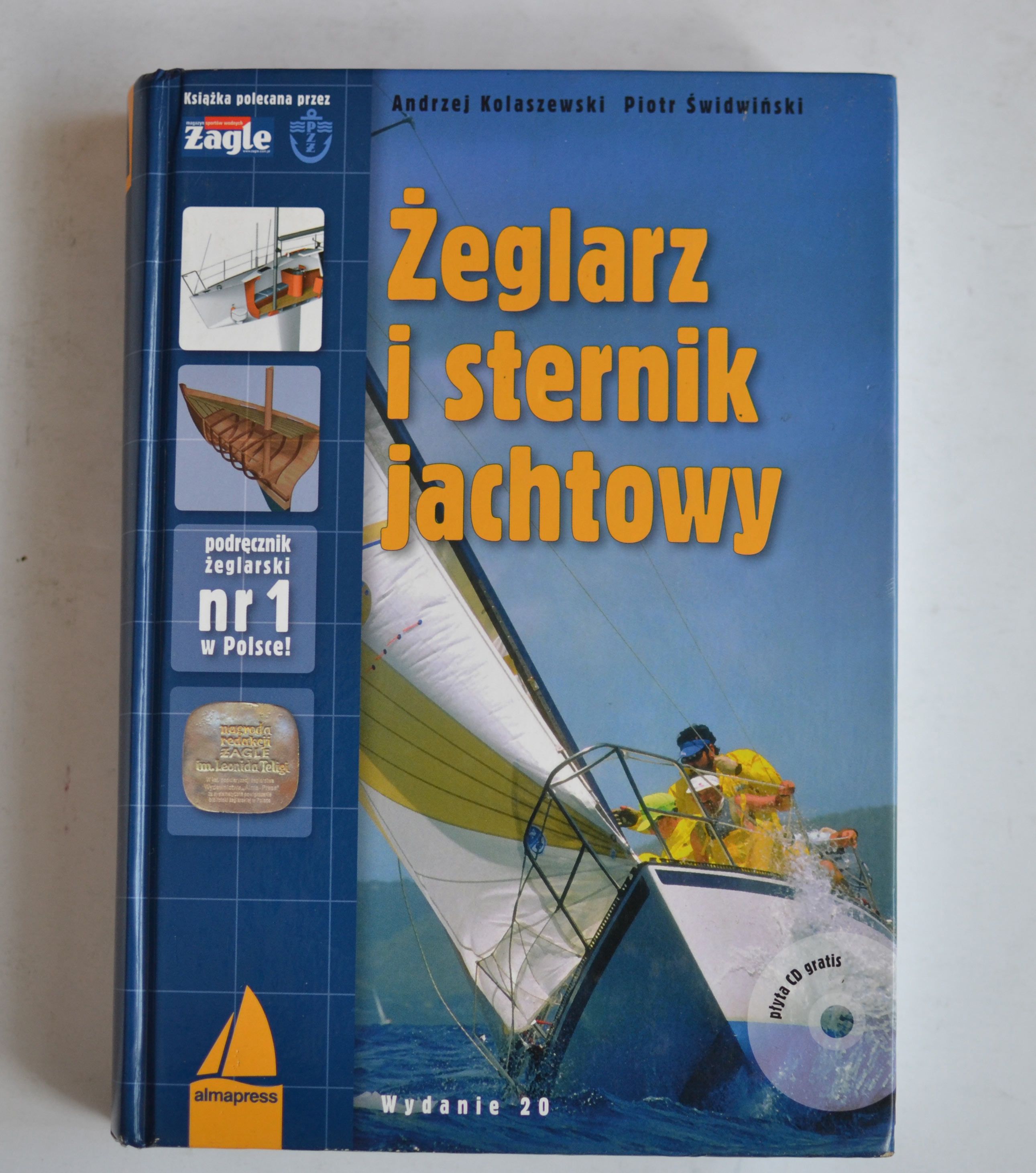 Żeglarz i sternik jachtowy Andrzej Kolaszewski Piotr Świdwiński